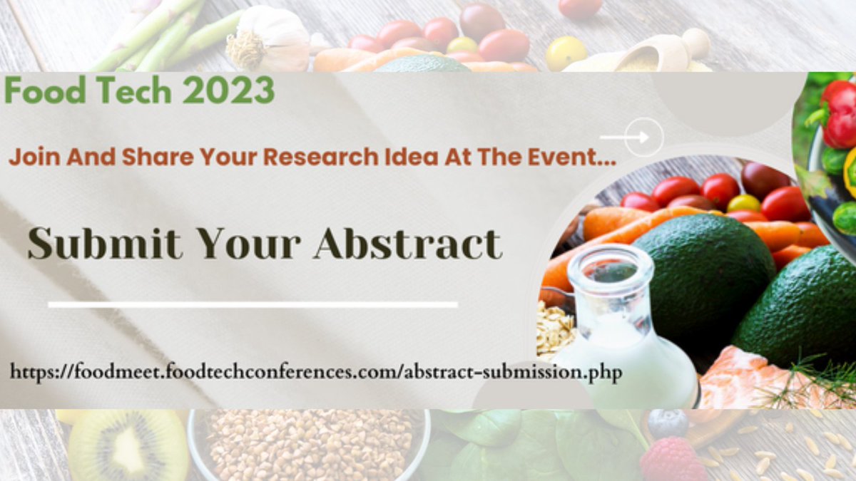 Bring your thoughts to the 45th International Conference on Food Technology &amp; Beverages.
#foodTech #foodmicrobiology #FoodSystems #Beverages #Food_Chemistry #Food_science
Submit your Abstract:foodmeet.foodtechconferences.com/abstract-submi…