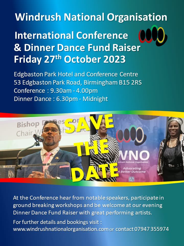 DefendWindrush's tweet photo. WNO 2023 Conference and Dinner &amp; Dance 👉🏿 #SaveTheDate @GlendaCaesar @ppvernon @JacquiMckenzie6 @jacquiburnett4 @DESJADDOO @AREtweets_ @CliveFoster3 @75Windrush @WindrushGeneral @WinVoicesFest @WindrushCymru @TheVoiceNews  @ameliagentleman @BlkHistStudies @HistoryHeroes https://t.co/4FCS5hhxP8