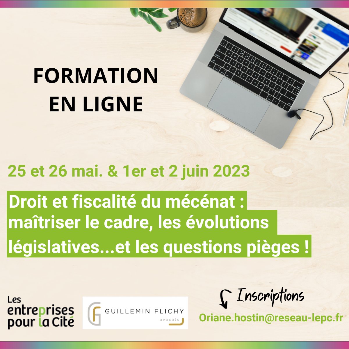 [Formation]🎓@LepC_France &amp; <a href="/GuilleminFlichy/">Guillemin Flichy</a> organisent une #formation sur le #droit et la #fiscalité du #mécénat
👥Professionnels du mécénat + juristes
💻 Format 100% #digital
⏰ 4 demi-journées : 25 &amp; 26 mai + 1er &amp; 2 juin 
📩Infos &amp; inscriptions : oriane.hostin@reseau-lepc.fr