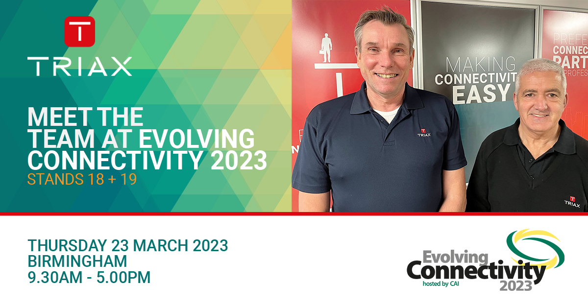 We look forward to meeting you at Evolving Connectivity 2023 in Birmingham on 23/03. Be there to visit us on stand 18 and 19. 
 
➡️ hubs.ly/Q01GLWnX0

#TRIAX #CAI #EvolvingConnectivity #tradeshow