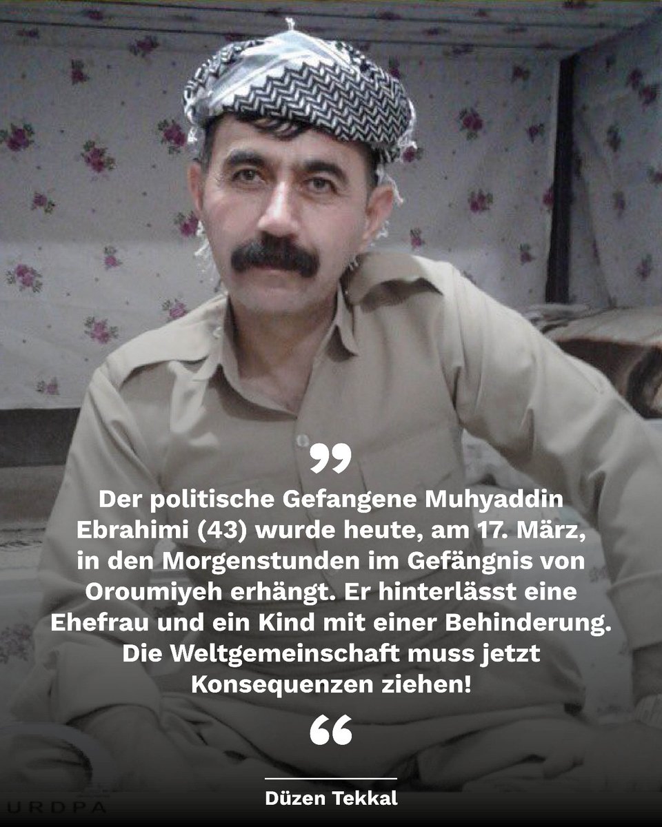 Der politische Gefangene #Muhyaddin_Ibrahimi (43) aus #Şino wurde heute, am 17. März, in den Morgenstunden im Gefängnis von #Oroumiyeh erhängt. Er hinterlässt eine Ehefrau und ein Kind mit einer Behinderung.  #JinJiyanAzadi #IranRevolution #EndExecutionsInIran #IRGCTerrorists