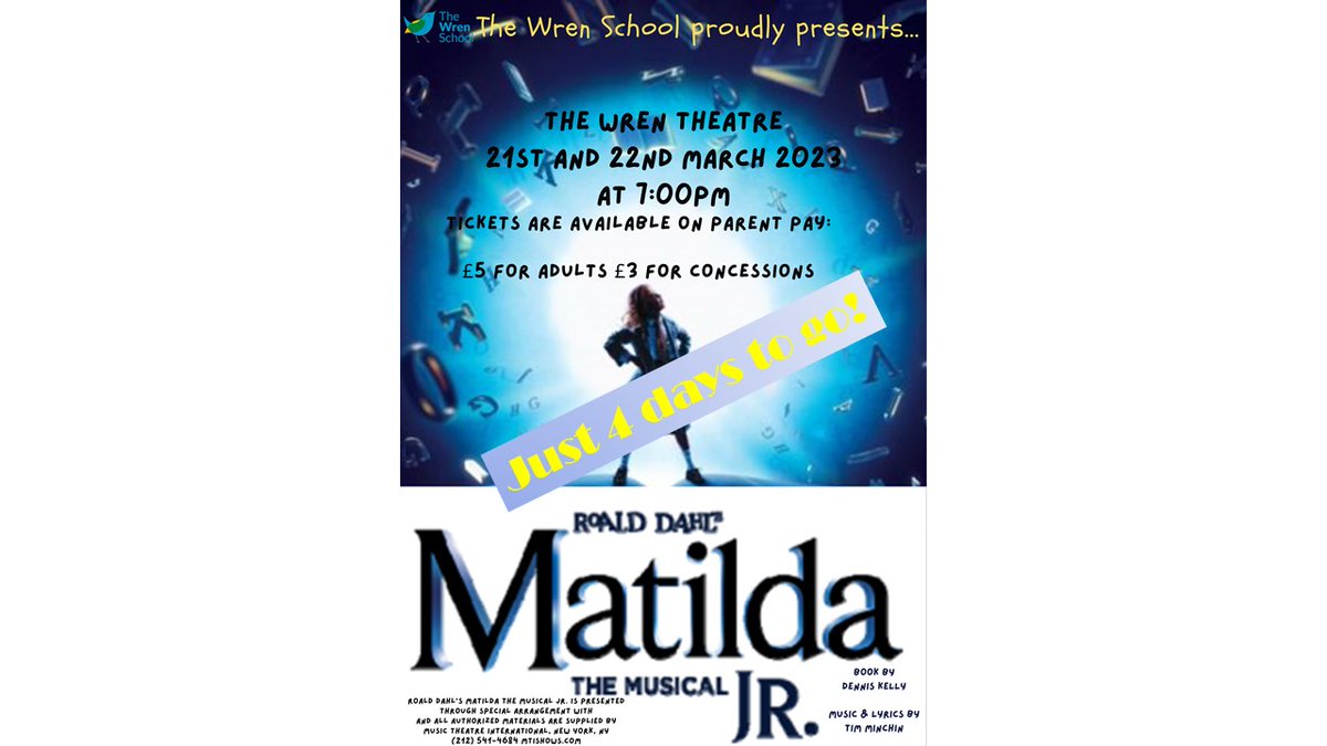 Just 4 days to go until the Wren School presents Matilda the Musical Jr! There is still time to get your tickets on Parent Pay! #musical #performance #talentedstudents #wearethewren