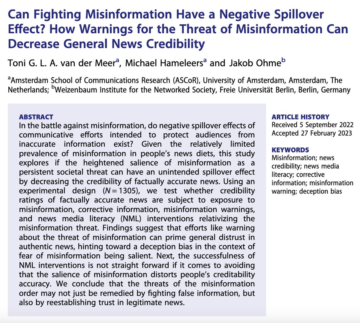 In this new publication, @Hameleers_M, @dscheykopp and I study the potential unintended spillover effects of fighting misinformation. Misinformation warnings can make the threat of being misinformed more salient, which decreases credibility rating of authentic news