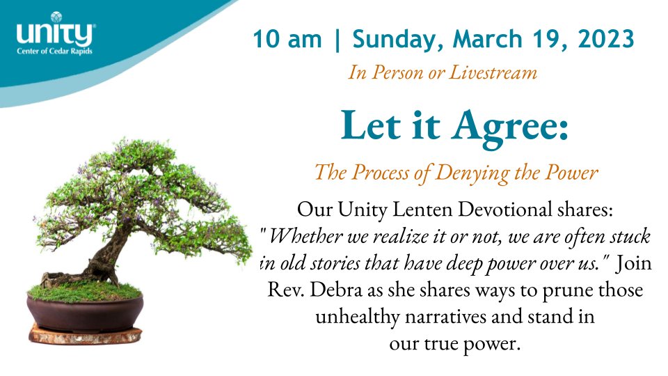 UnityofCR's tweet image. Let it Agree:  The Process of Denying the Power is Rev. Debra's topic on Sunday, March 19, 2023 - mailchi.mp/unitycr/let-it… #spiritual #PositivePath #OnlineChurch #NewThought