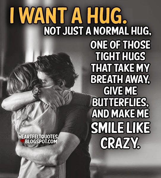I want A HuG