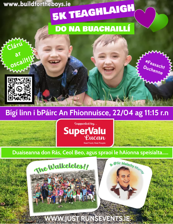 💜☘️'Seachtain na Gaeilge' agus 'Lá Fhéile Pádraig' faoi mhaise daoibh go léir!! 💜☘️
Bígí linn i bPáirc an Fhionnuisce ar an 22ú Aibreán!! 
Clárú ar oscailt - Sínigh suas anois ag bit.ly/3m7zisY or via justrunsevents.ie #buildfortheboys #duchenneawareness #SnaG23