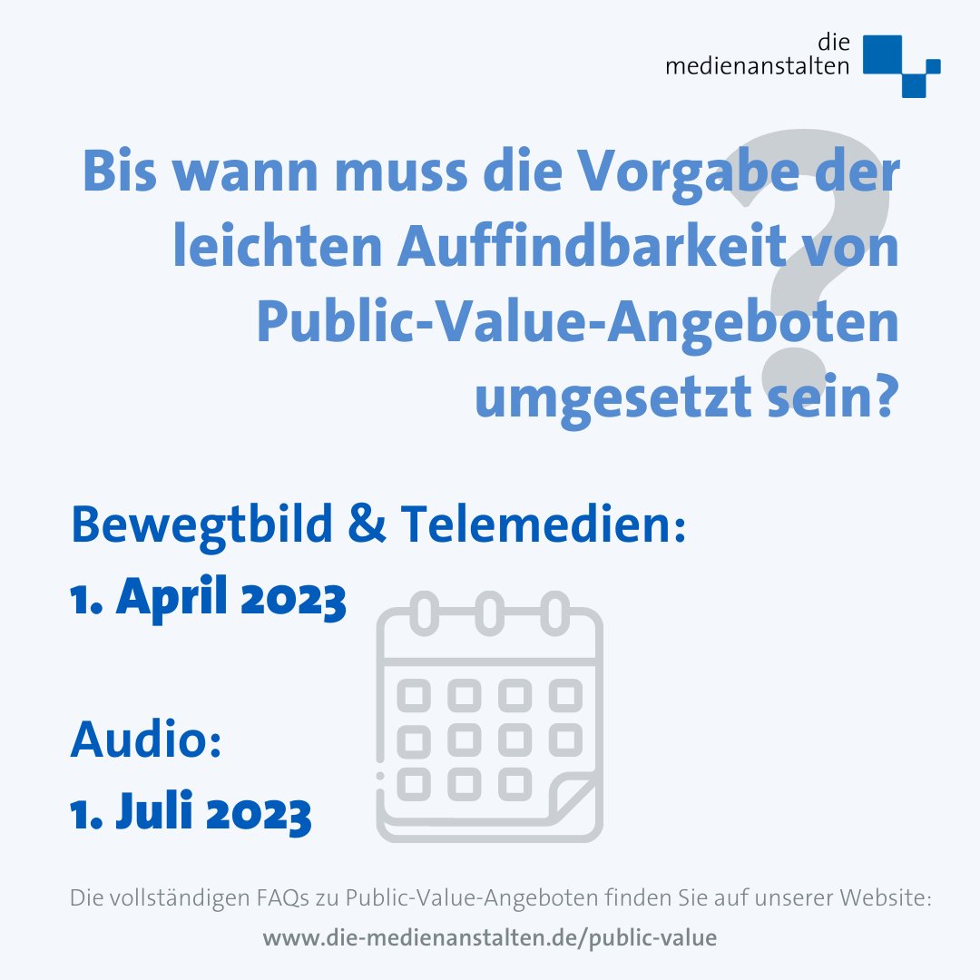 Für Public-Value-Angebote gelten lt. MStV besondere Vorgaben, z.B. für die Auffindbarkeit. Um Anbietern die Umsetzung dieser Vorgaben zu erleichtern, haben wir all diese Fragen gebündelt in FAQs beantwortet, zu finden auf unserer Website: die-medienanstalten.de/public-value