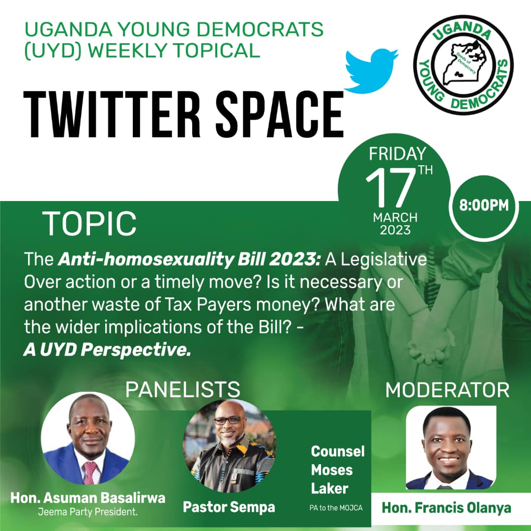 UYDOfficial's tweet photo. Let's join today's Twitter Space and we shape the discussion around the hot-issue of Homosexuality in the country.
Take a stand. Make your voice heard. @HillaryTaylorVI
@BasalirwaAsuman @AshabaZion
@CaptainEveee @DPSecretariat1 8:00PM is the Time. #Keeptime https://t.co/cM3mYnjbBg