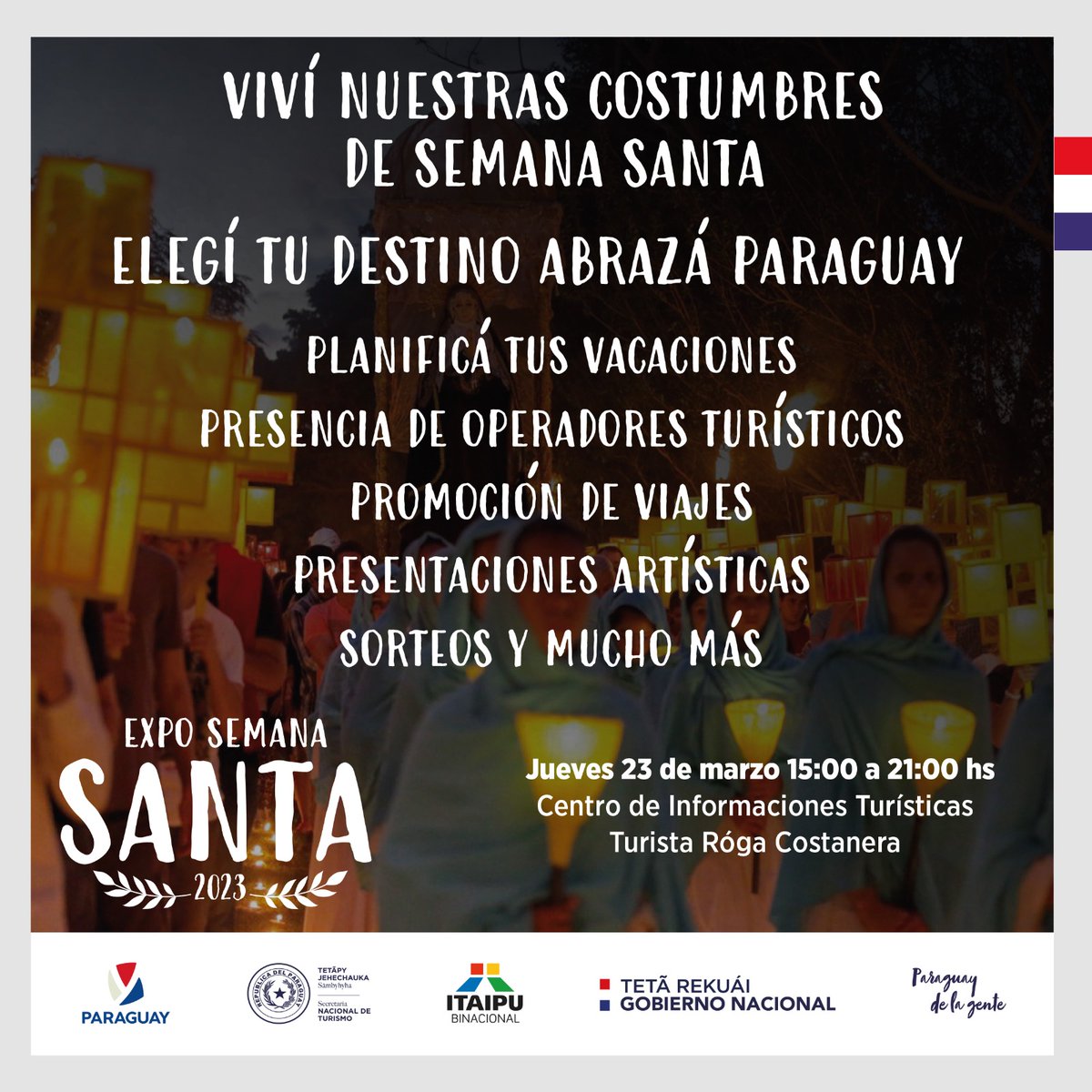 Senatur_Py's tweet photo. ℹ🇵🇾🧳🛎🏨🍃 EXPO SEMANA SANTA: No te pierdas toda la oferta turística para vivir la previa de la Semana Santa

📅El jueves 23 de marzo, se realizará la #ExpoSemanaSanta impulsada por la SENATUR con apoyo de la Itaipú Binacional, en el Turista Róga Costanera.
#AbrazáParaguay https://t.co/a1r91Lfn1R