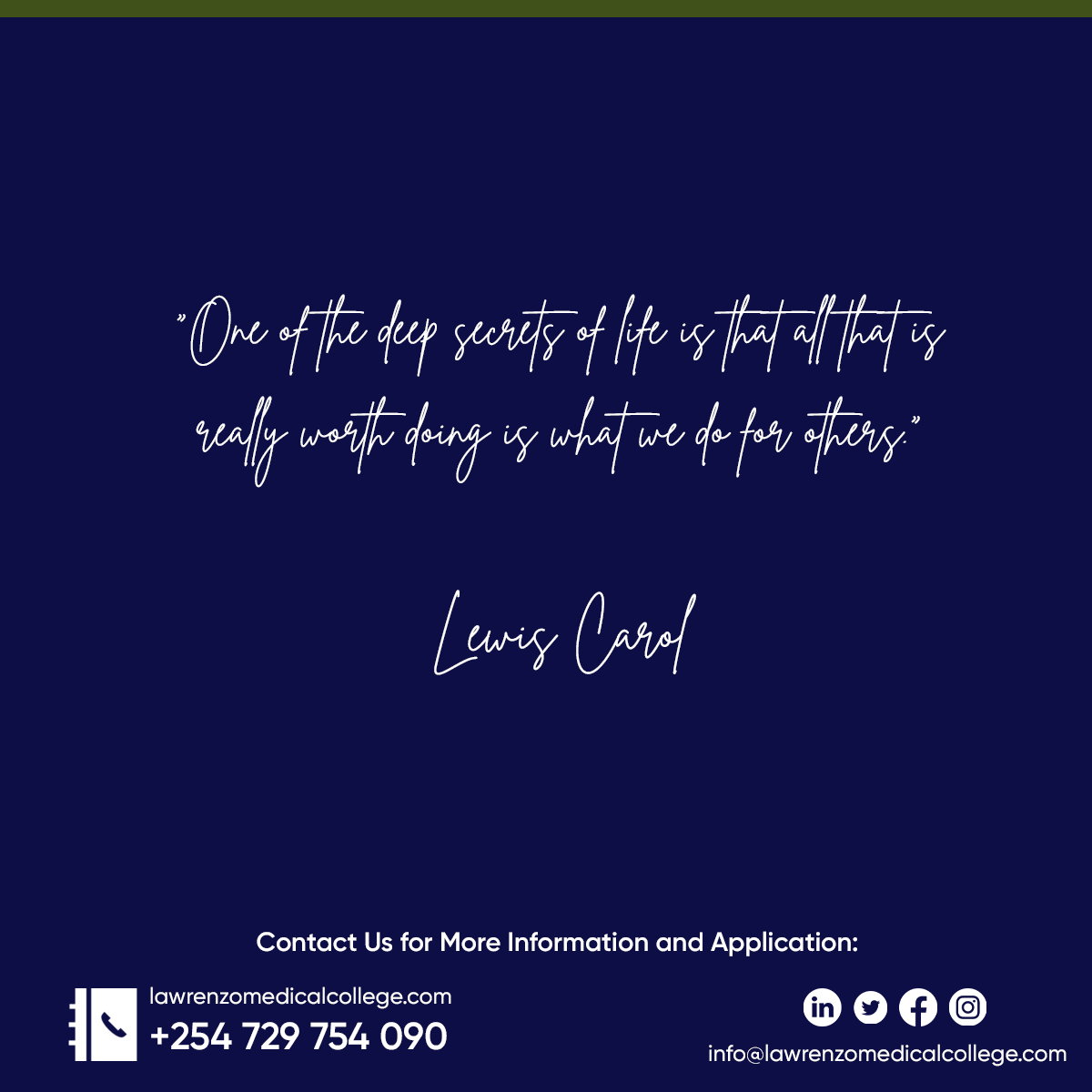 “One of the deep secrets of life is that all that is really worth doing is what we do for others.” – Lewis Carol

#lawrenzomedicalcollege #medicalquotes #fridayquotes #marchintake #medicalcollege