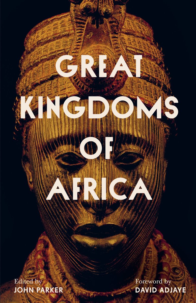 Great Kingdoms of Africa 
sous la direction de John Parker <a href="/SOAS/">SOAS University of London</a> 
aux University of California Press <a href="/ucpress/">University of California Press (is on Bluesky)</a> 
sfhom.com/spip.php?artic…