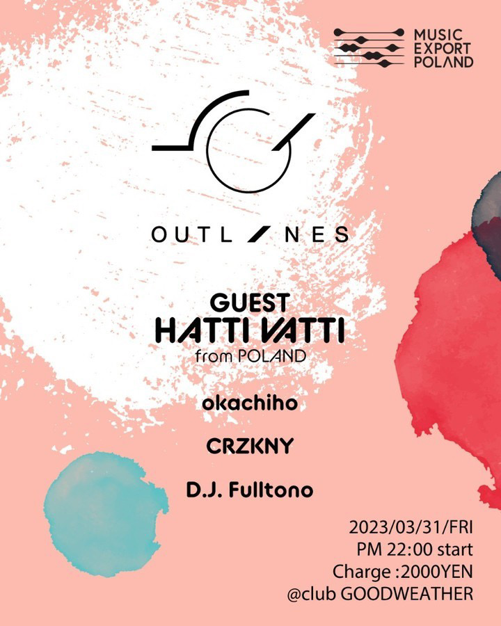 CRZKNY_JP's tweet photo. outlines Japan showcase
3/31 (Fri) @goodweather_org
22:00~ / 2000JPY
Guest:
Hatti Vatti
Act:
okachiho
CRZKNY
D.J. Fulltono
@outlineslabel
#minimal #footwork #dub #techno #techjuke #postfootwork https://t.co/zNLZyUrx07