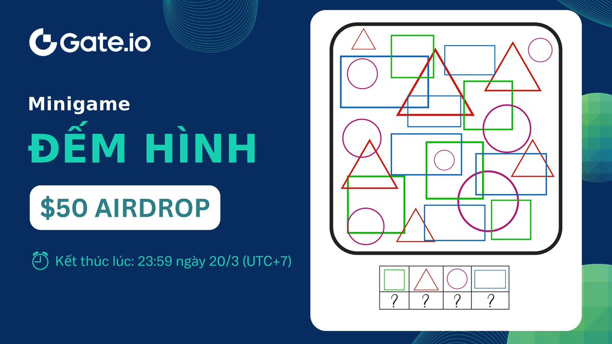 Gate_TVnews's tweet photo. 🥳 MINIGAME | Đếm hình

🎁Phần thưởng $50 Aidrop

⏰Kết thúc lúc: 23:59 ngày 20/3 (giờ VN)

Nhiệm vụ:
🔸Theo dõi @Gateiovietnam
🔸Join nhóm: https://t.co/qQGamIrPVe
🔸RT &amp; tag 3 bạn
🔸Gửi đáp án tại: https://t.co/aU54Y0J0KA

Chúc bạn cuối tuần vui vẻ 🌟 https://t.co/zDxO7NI1l5