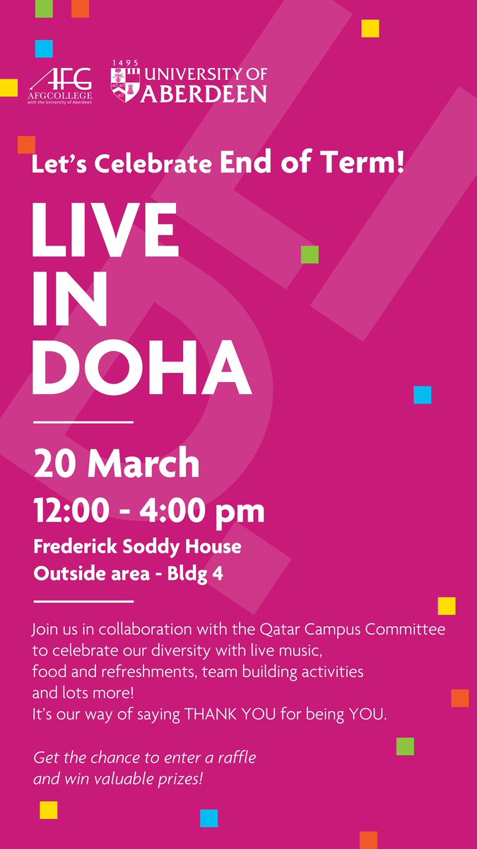 afg_aberdeen's tweet photo. The end of term is finally here, and it's time to celebrate! Join us LIVE in Doha on March 20th from 12-4pm at Fredrick Soddy House for an unforgettable celebration of our diversity and innovations. Don't forget to mark your calendar! #EndOfTermCelebration #LiveInDoha https://t.co/n8irHiQqS6