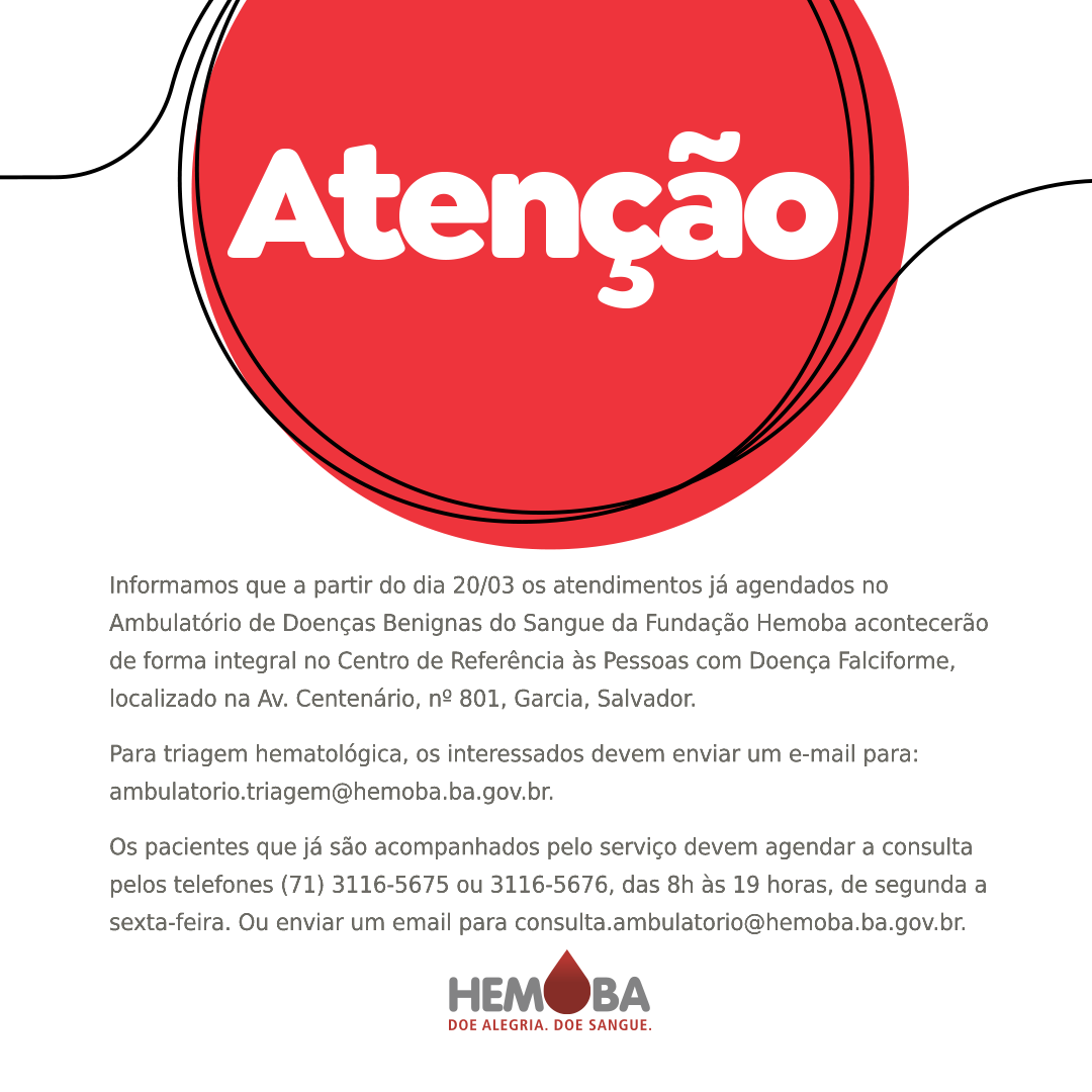 ⚠️Comunicado importante para os pacientes do ambulatório da #Hemoba.
A partir da segunda-feira (20), os atendimentos ambulatoriais serão feitos no Centro Estadual de Referência às Pessoas com Doença Falciforme - Rilza Valentim, no bairro do Garcia, Salvador.