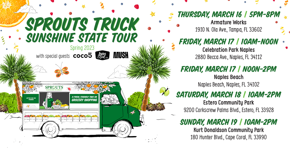 The Sprouts truck is headed your way, Tampa, Naples, Estero and Cape Coral! Come visit us and taste #FloridaGrown produce, grab Sprouts freebies and sample bites from special guests like @drinkCOCO5, Mush and @LesserEvilSnack! Where do you want to see us next? #SproutsOnTour