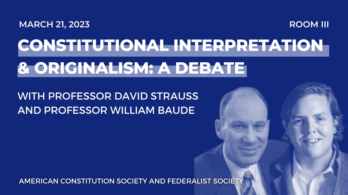 Come to our first ACS event next quarter for a lively debate between to preeminent scholars in constitutionalism: living constitutionalist Professor David Strauss and originalist Professor <a href="/WilliamBaude/">William Baude</a>. We are co-sponsoring the event with <a href="/UChiFedSoc/">UChicago Fed Soc</a>.