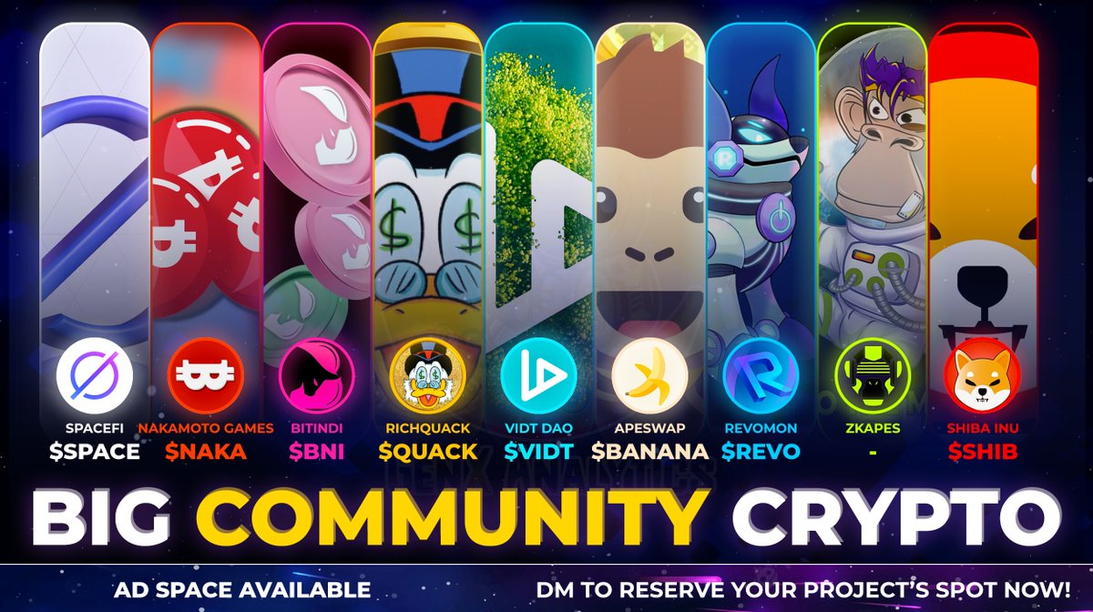 Community DRIVES🚀 up value - the bigger &amp; louder those that #HODL the more awareness spreads🙌💰

We cherry-picked 9 ALL-STAR #Crypto which stand out for having a MASSIVE user base &amp; supporters🌟

💎COMMENT IF YOU HOLD💎
$SPACE $NAKA $BNI $QUACK $VIDT $BANANA $REVO $SHIB #zkApes
