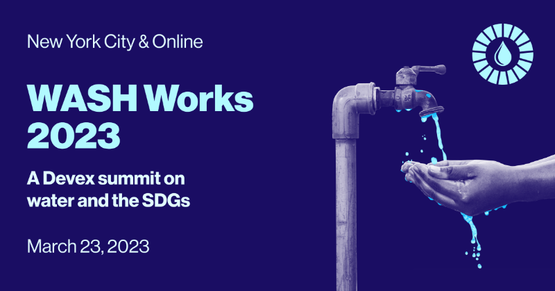 devex's tweet photo. 🔔HAPPENING TODAY🔔Join us virtually for WASH Works 2023 on the sidelines of the @UN Water Conference as we explore how water affects health, food, climate, gender, and finance, and what the broader global development community needs to do to make urgent progress.

#WASHWorks