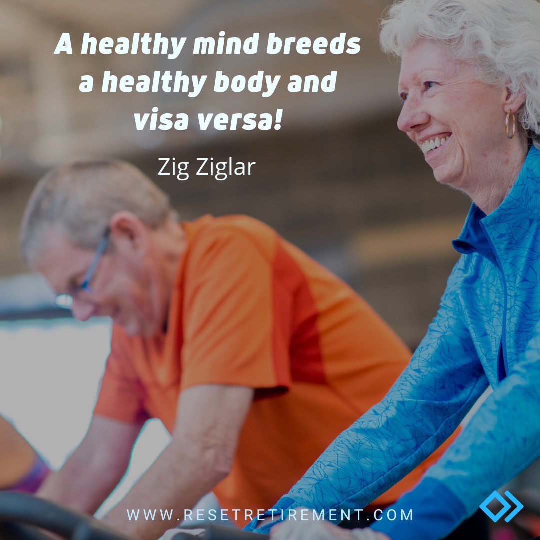 The mind-body connection.

#Reset #Retirement #ZigZaglerQuotes #CognitiveImprovement #BrainHealthAwarenessWeek