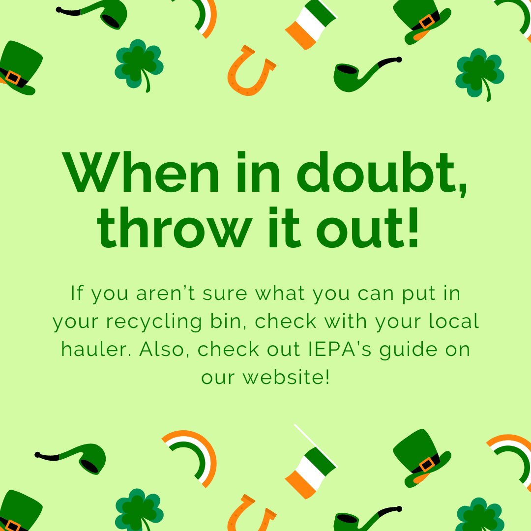 ILEPA's tweet photo. Happy St. Patrick’s Day! ☘️ You won’t find any leprechauns in your bin to grant your wish when you recycle. Know before you throw. 🗑️♻️ No blarney found in our recycling guide. Find it at the end of the rainbow 🌈https://t.co/P8i5mO3aeu https://t.co/9Tgyc2ZTid