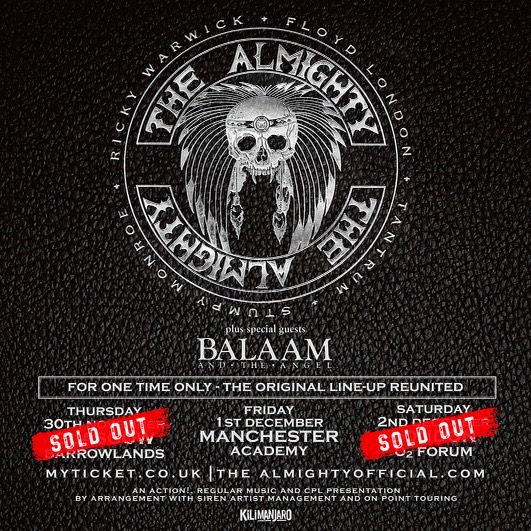 LONDON IS NOW SOLD OUT!
Thanks to all of you that bought tickets, this is incredible. We still have some left for Manchester but they are going fast. We can’t wait for November!

Ricky, Stumpy, Floyd and Tantrum 

#thealmighty