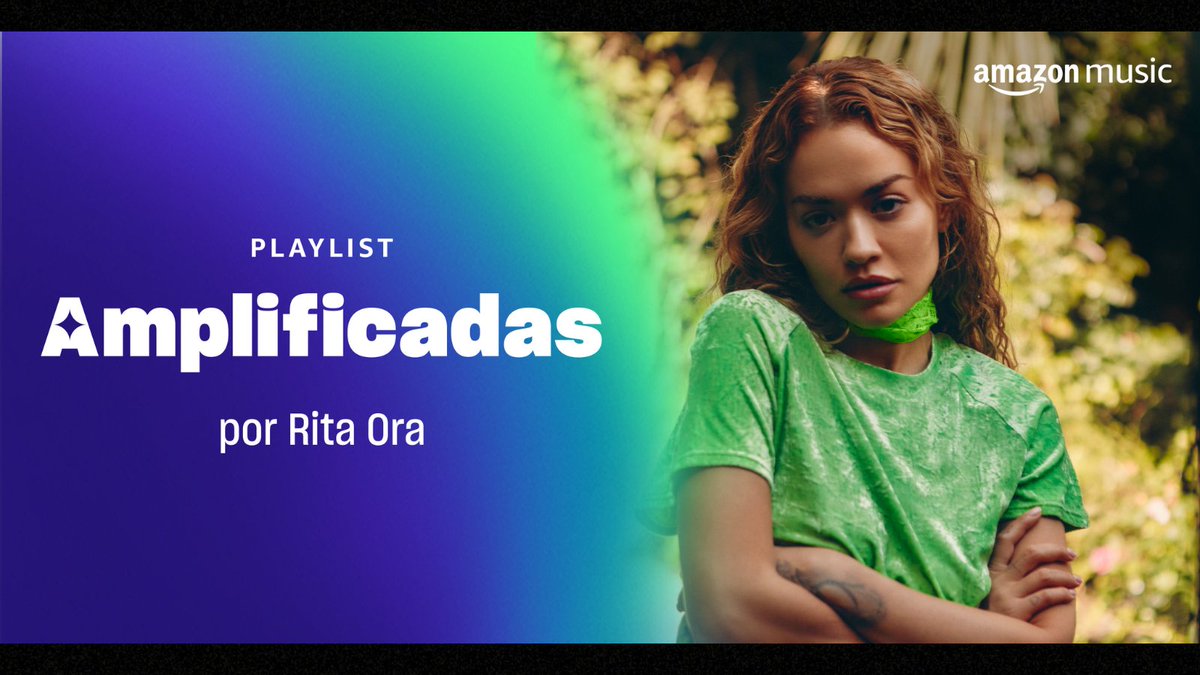 AmazonMusicMX's tweet photo. Las mujeres que rockean el mundo de @ritaora están en su playlist de #AMplificadas. 🎶🌎✨ Escúchalo aquí: https://t.co/5ADkwbWweW https://t.co/RP1r71xe9X