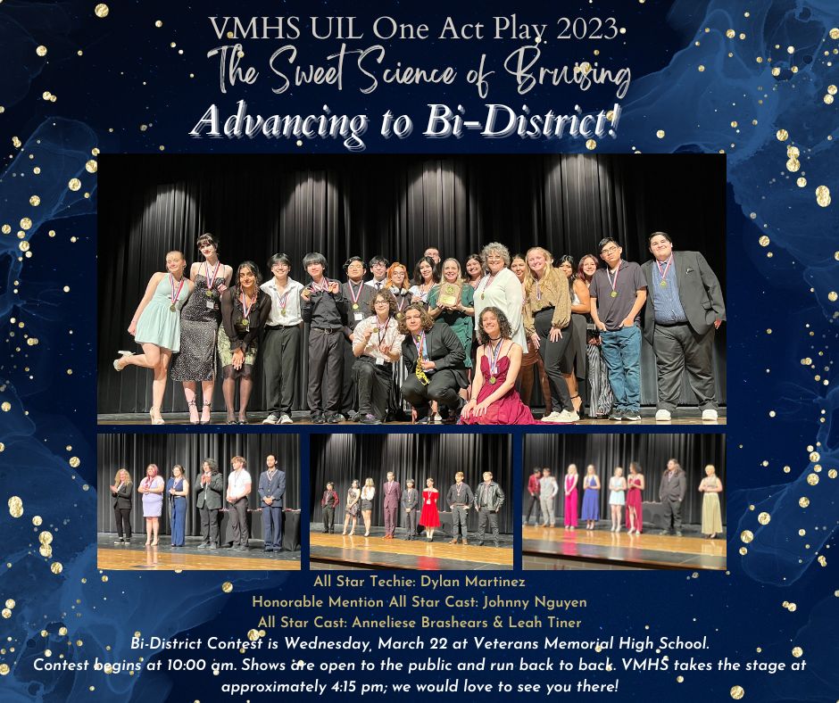 VMHSTheatre's tweet photo. Veterans Memorial Theatre competed in the UIL 5A District One Act Play Contest on March 15th and advanced Bi-District! Please come support our incredible storytellers when they compete again on Wednesday, March 22 back at VMHS! #VMHSPride #CCISDProud #InspireExcellence #UILOAP https://t.co/8xWmMYT7IN