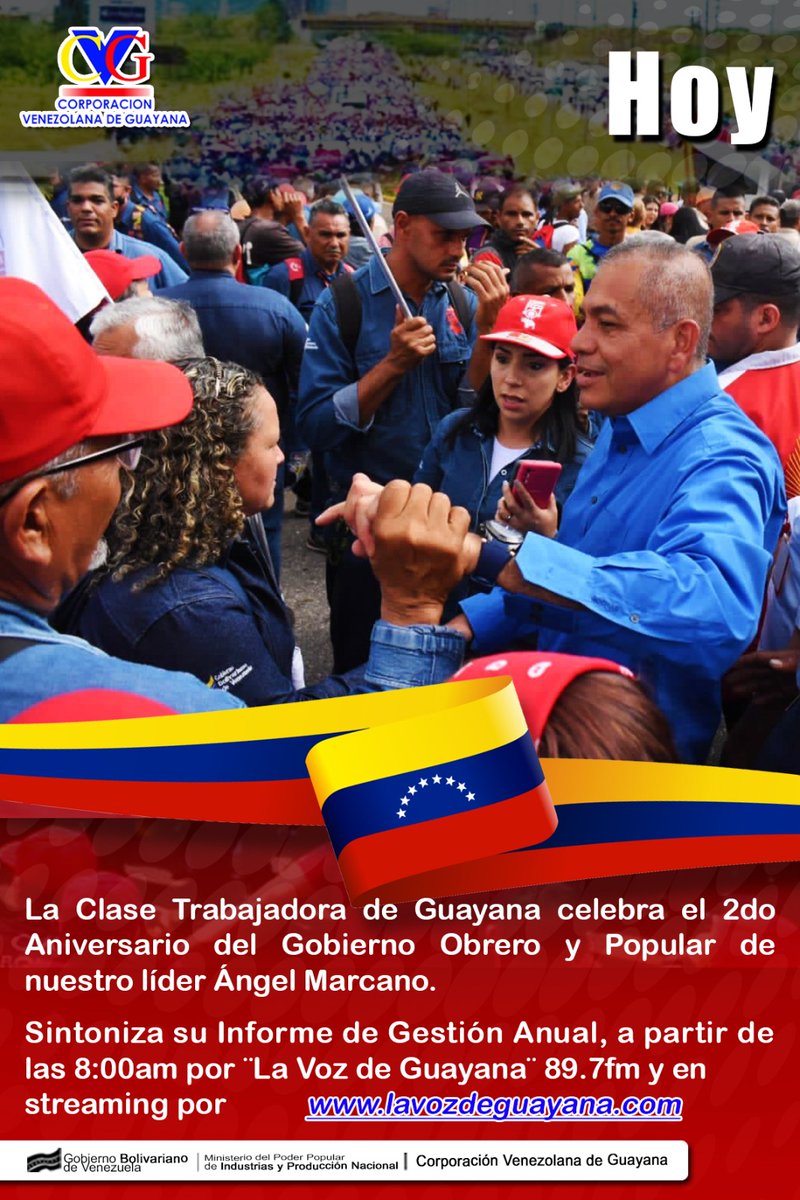 CVG_Oficial's tweet photo. #Hoy17Mar || La Clase Trabajadora de Guayana celebra el 2do aniversario del Gobierno Obrero y Popular de nuestro líder @amarcanopsuv. Sintoniza su informe de Gestión Anual, mañana a partir de las 8:00 am por “La Voz de Guayana" 89.7 fm y en streaming por https://t.co/CVoN9OYcKx https://t.co/e2F1iNhQkI