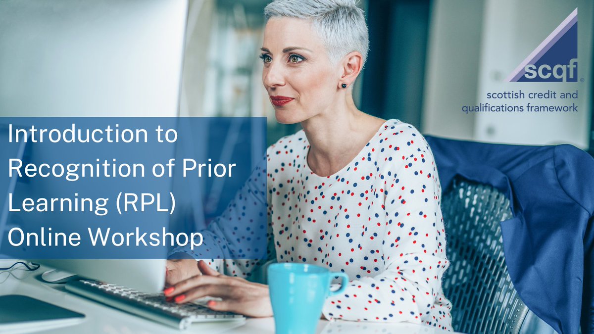 SCQFPartnership's tweet photo. Join our Development Officer @Fiona_SCQF for an online introductory workshop on the Recognition of Prior Learning (RPL)
📅Thursday 30 March
⏲️10.00am-12.30pm

Register https://t.co/axmbr7BHPC

#RPLMatters #RecognisingSkills https://t.co/z4GbsHQwAR