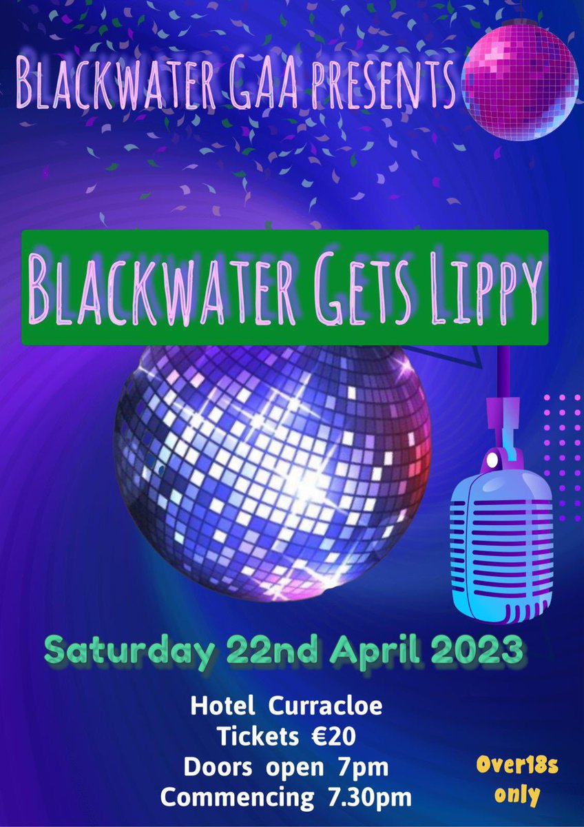 BlackwaterGAA's tweet photo. Tickets are currently on sale for ‘Blackwater Gets Lippy’, can be purchased from any committee member or through Revolut 0874079771 https://t.co/k1RjYZo8SG