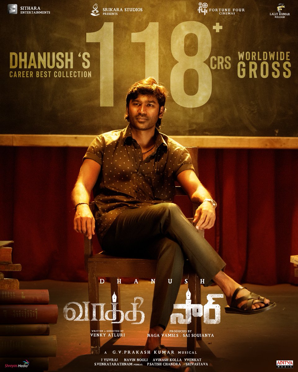 SitharaEnts's tweet photo. #Vaathi / #SIRMovie is on fire!🔥 

Crossing the ₹118 crore worldwide gross mark!💥🎉

Thank you for the overwhelming response!😇

@dhanushkraja #VenkyAtluri @iamsamyuktha_ @iSumanth @gvprakash @dopyuvraj @NavinNooli @vamsi84 #SaiSoujanya @SitharaEnts @7screenstudio @adityamusic https://t.co/vHIp1z4eyi