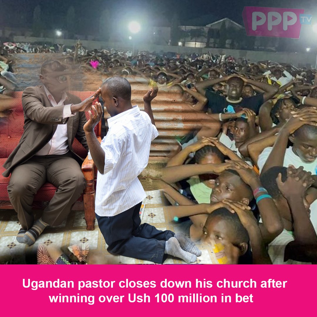 PPPTV_ke's tweet photo. A pastor in Uganda has become the talk of town, after closing down his church in the wake of winning
Ush 100 million through a bet.
#HAPPENINGNOW #Uhuru #JeffMwathi https://t.co/PMlMulOCOO