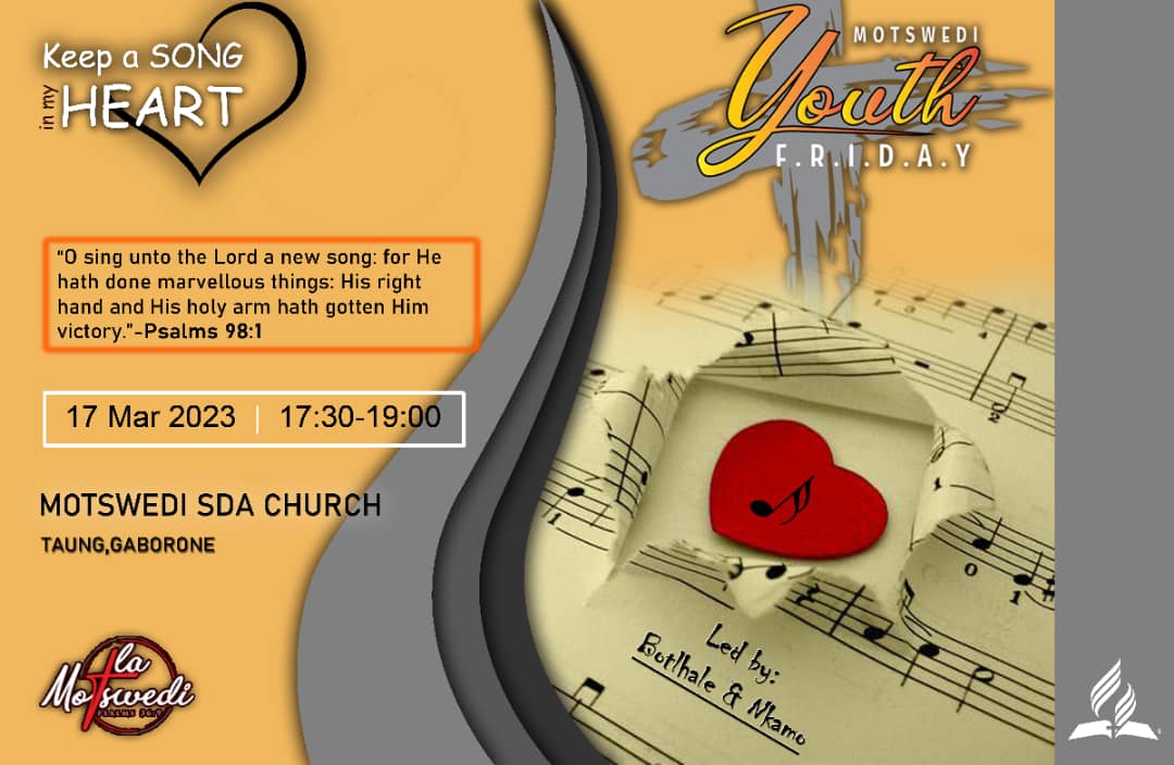 AdventistSbc's tweet photo. Join us this Friday for a spirit filled program.🙏🏿

#KeepAsonginmyheart
#TlaMotswedi
#KaJeso
#SbcYouth https://t.co/oWNikO6uen