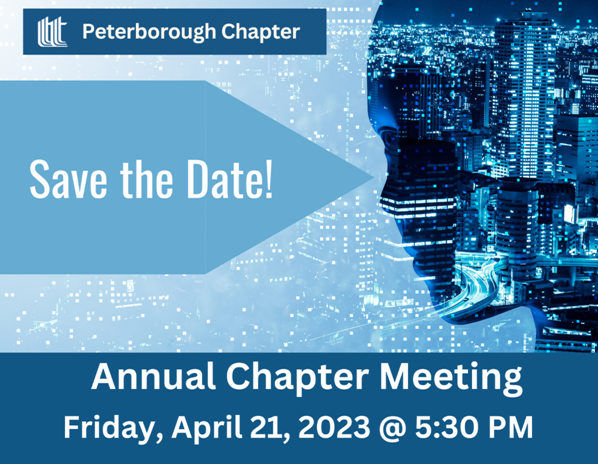 Join us for the OACETT Peterborough Annual Chapter Meeting and membership milestone celebration dinner at Royal Canadian Legion Branch 52.