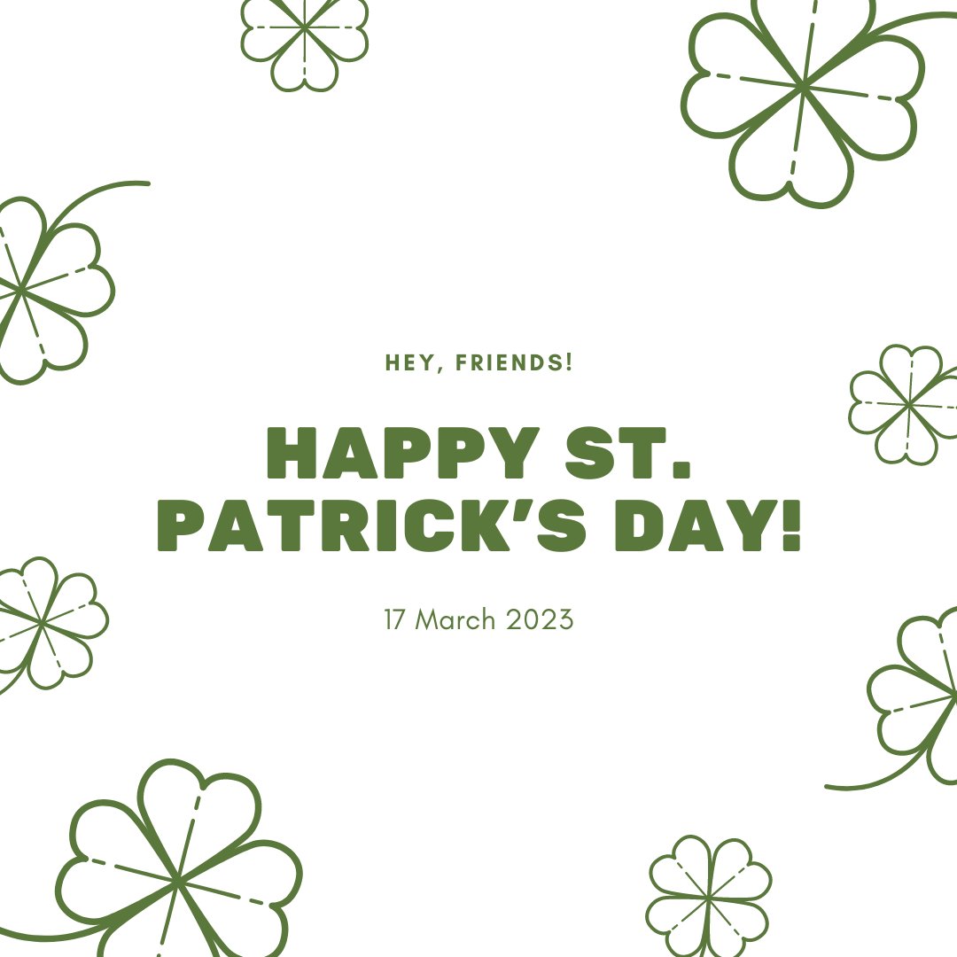 Happy St. Patrick’s Day! Wishing you a day full of love and laughter.