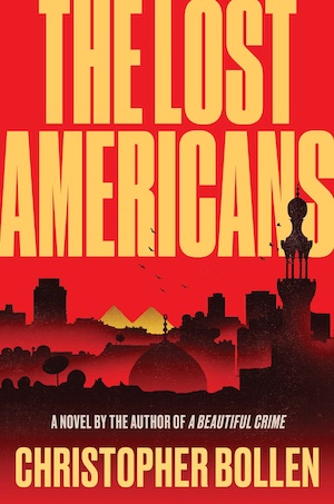 New today - The Lost Americans by @christobollen reviewed crimefictionlover.com/2023/03/the-lo… Murder in #Egypt ? Cate tries to figure out how and why her arms dealer brother died...