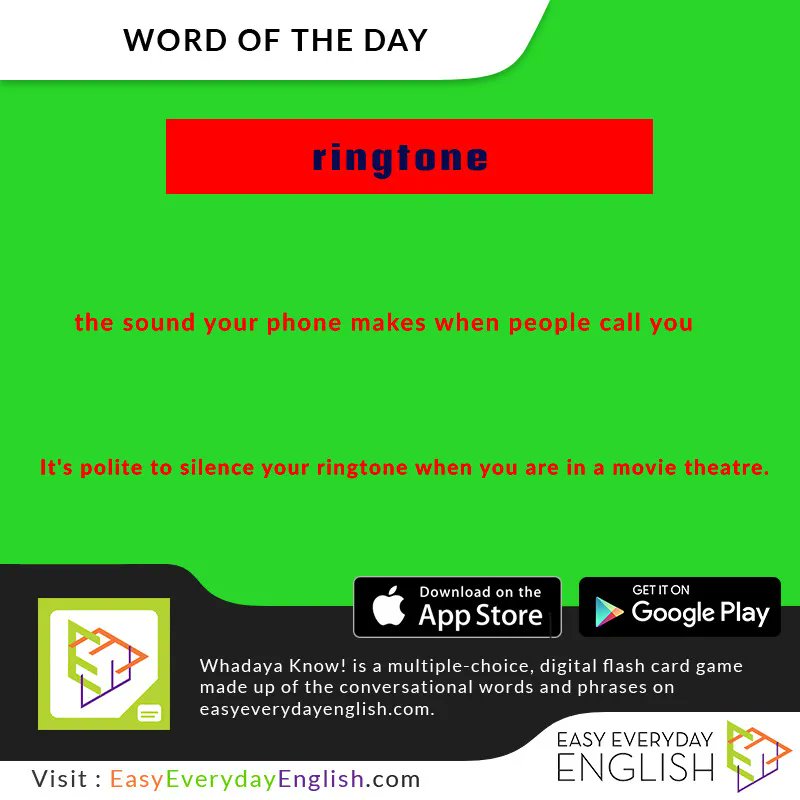 EEEWordlists's tweet photo. easy_everyday_english 

#WordOfTheDay is "ringtone” via @EEEWordlists
 
Meaning: the sound your phone makes when people call you 

https://t.co/2tLyDpvitL

Buy Book: https://t.co/hdilvqHFvK

#vocabulary #dictionary #thesaurus #EEEWordlists #onlinedictionary #englishclass https://t.co/aXfzmVOfYb