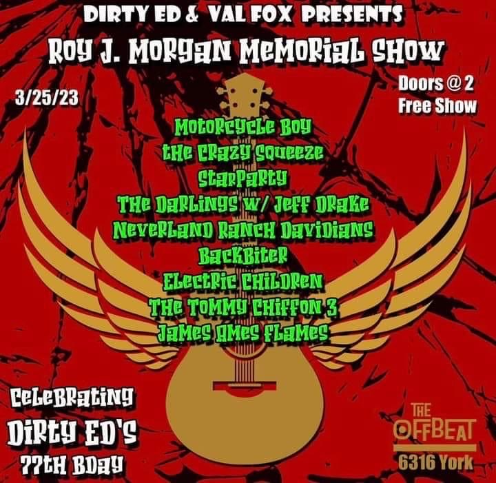 HeathBiter's tweet image. Saturday 3/25, we’ll be celebrating Roy Morgan’s memory. Backbiter will be closing out the festivities. AND it’s Dirty Ed’s birthday. Free! #backbiter #theoffbeat