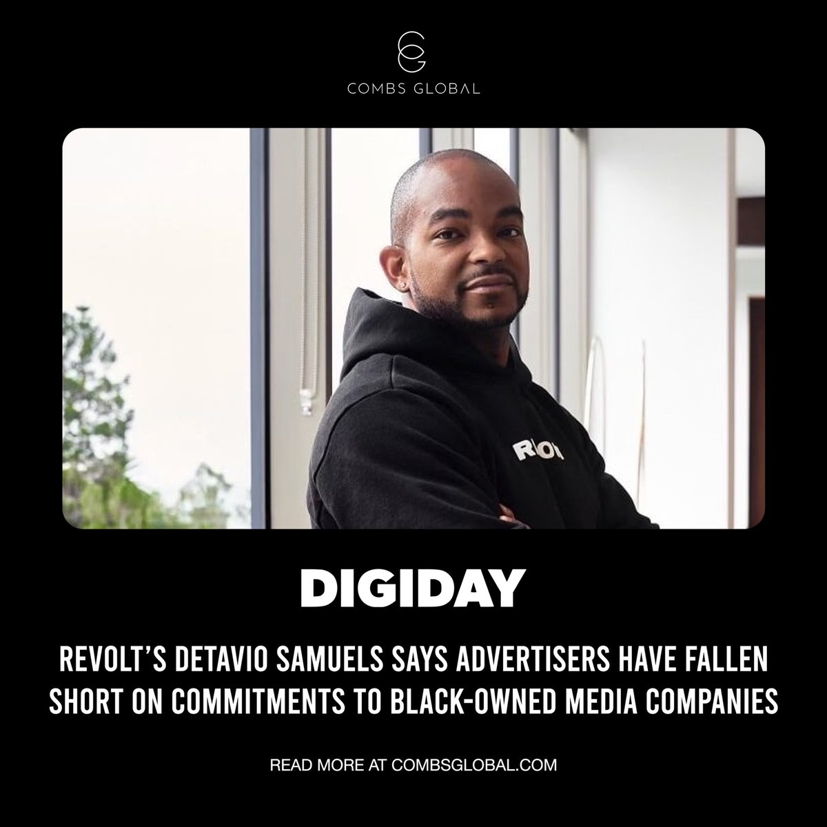 CombsGlobal's tweet image. REVOLT’s Detavio Samuels says advertisers have fallen short on commitments to Black-owned media companies. 

Read more at CombsGlobal.com

@revolttv @detavio @digiday #combsglobal