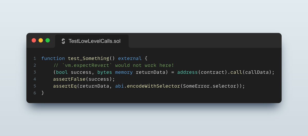 PaulRBerg's tweet photo. Random Foundry trivia.

`vm.expectRevert` doesn't work with low-level calls.

If you need to test this behavior, you'll have to manually verify the return status, as shown below: https://t.co/nnUKXK4HgE