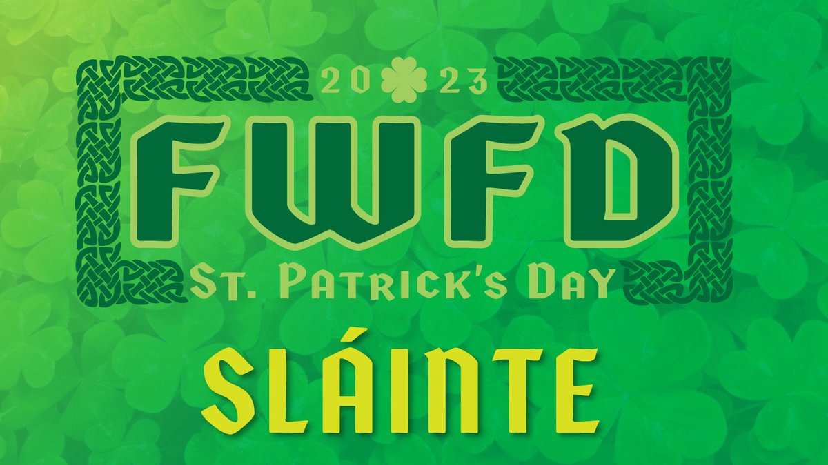 FWfirefighters's tweet photo. We hope everyone has a happy and safe St Patrick's Day! Please celebrate responsibly and stay warm! https://t.co/J2YUdWftBB