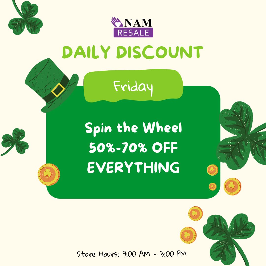 Feeling lucky? Come spin the wheel at the NAM Resale Store to win up to 70% off your purchase!
#SaintPatricksDay #resale #spinthewheel #namhelps #neighborshelpingneighbors #discount #friday