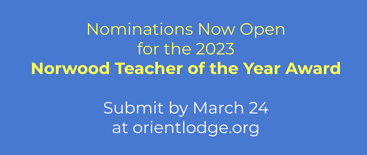 🚨DEADLINE EXTENDED🚨 - Nominate your favorite teacher for Norwood's Teacher of the Year through Friday, March 24. Get started at orientlodge.org. cc: <a href="/NorwoodSchools/">NPS</a> <a href="/scsnorwood/">St. Catherine of Siena School</a>