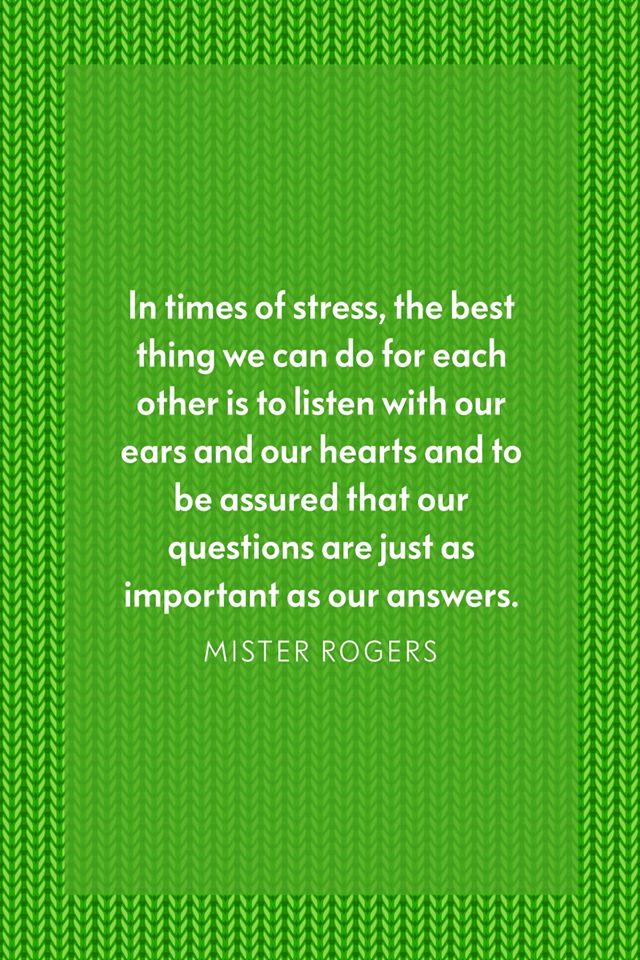 Our country is going through trying and stressful times right now. We need to reach out to one another in this moment and rise up as Americans, like we have in the past during a crisis. Listen to one another!