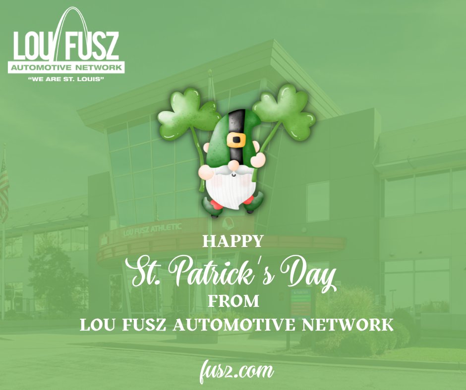 Happy St. Patrick's from the Fusz Family to yours!

#loufuszautomotivenetwork #fuszfamily #stpatricksday #wearestlouis #loufusz #holiday