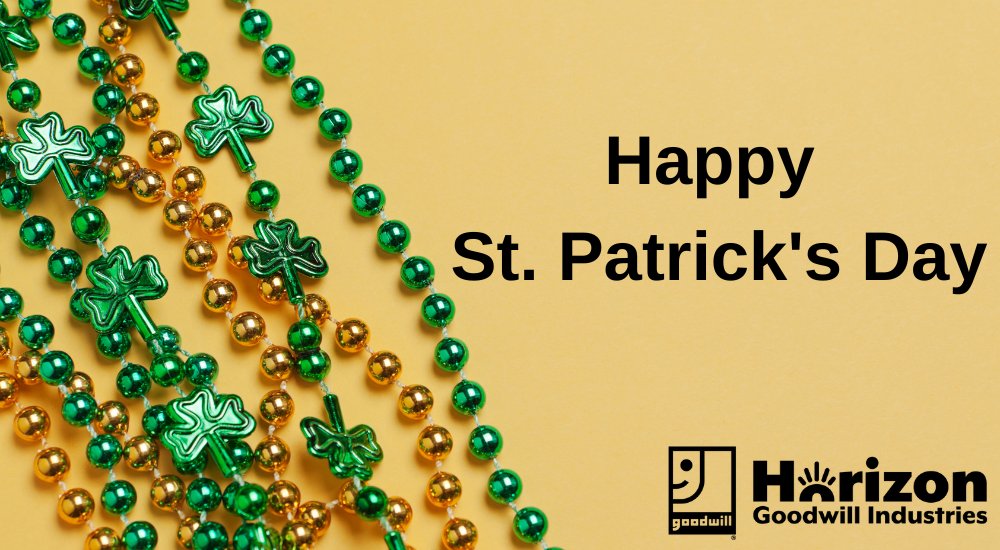 Happy Saint Patrick's Day! Celebrate with us at your local Horizon Goodwill retail store.
