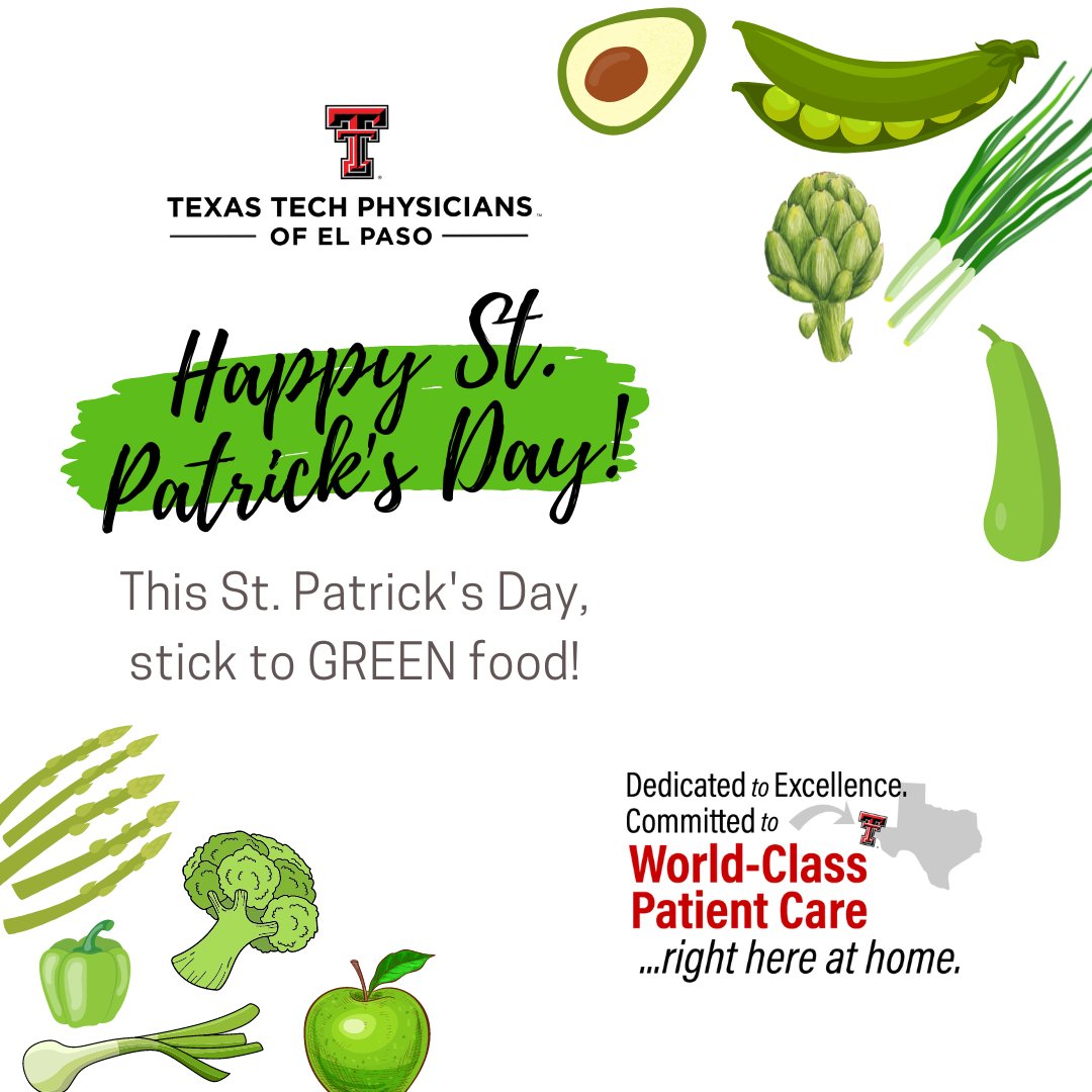This St. Patrick's Day stick to green food! #DoctorsOrders 🍀🍀🍀🍀

#TTogetherForElPaso #StPatricksDay #WorldClassPatientCareisHERE