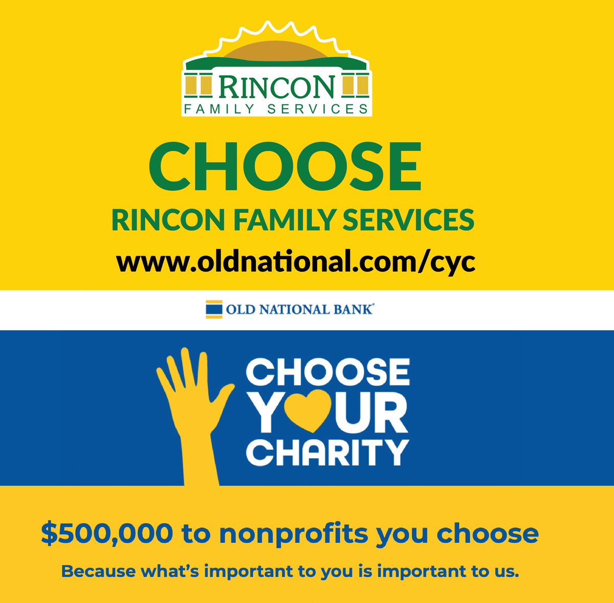 VOTE FOR RINCON FAMILY SERVICES HERE: oldnational.com/cyc

Old National Bank is donating $5000 to local nonprofits to help support their work in our communities. In addition, the nonprofit with the highest number of votes will receive another $10,000.
