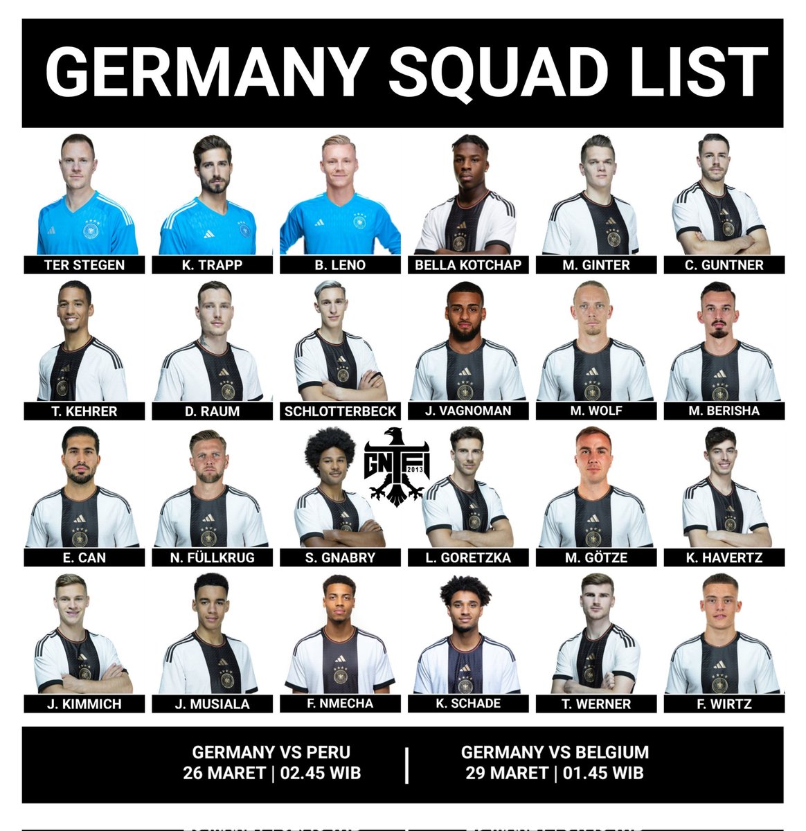 GNTFI_ID's tweet photo. Inilah 🇩🇪 skuat untuk laga kandang internasional melawan 🇵🇪 Peru dan 🇧🇪 Belgia! 💥💪

#GERPER #GERBEL https://t.co/nYO0Kgx0XM